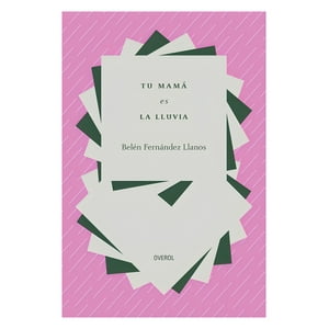 Overol - Libro Tu Mamá Es La Lluvia - Belén Fernández