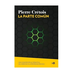 Ned Ediciones - Libro La Parte Comun - Pierre Cretois