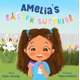 thumbnail image 1 of Libro Sunshine and Rain Co. El Sorpresivo Regalo de Pascua de Amelia, 1 of 4