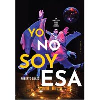 La Pollera Ediciones - Yo No Soy Esa