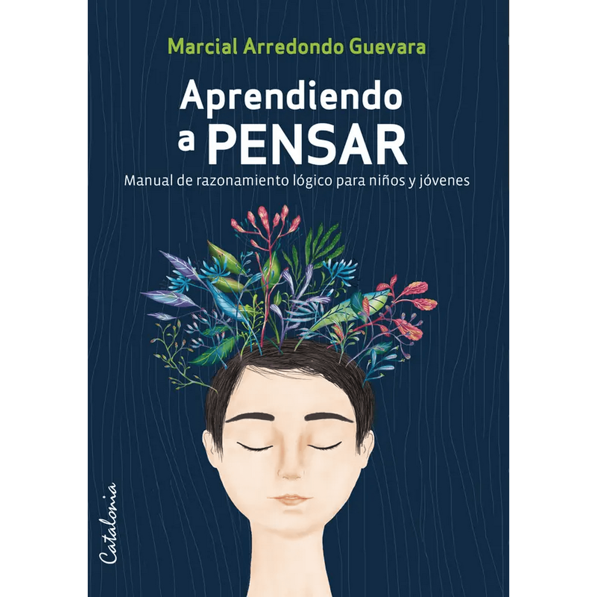 Aprendiendo A Pensar Manual De Razonamiento Lógico | Lider