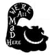 thumbnail image 1 of Decomural Alice In Wonderland Were All Mad Here VD-71077, 1 of 3