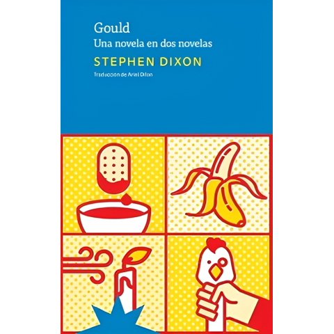 Eterna Cadencia - Gould. Una Novela En Dos Novelas