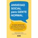 thumbnail image 1 of Libro Ansiedad Social Para Gente Normal, 1 of 2