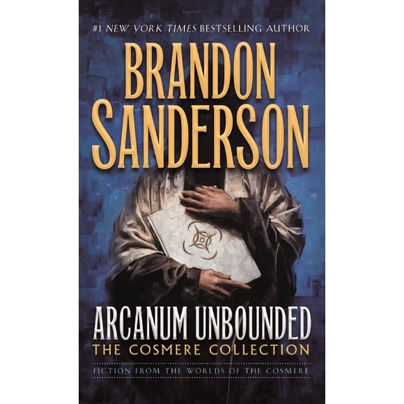 Libro Arcanum Unbounded: La colección Cosmere para la fantasía