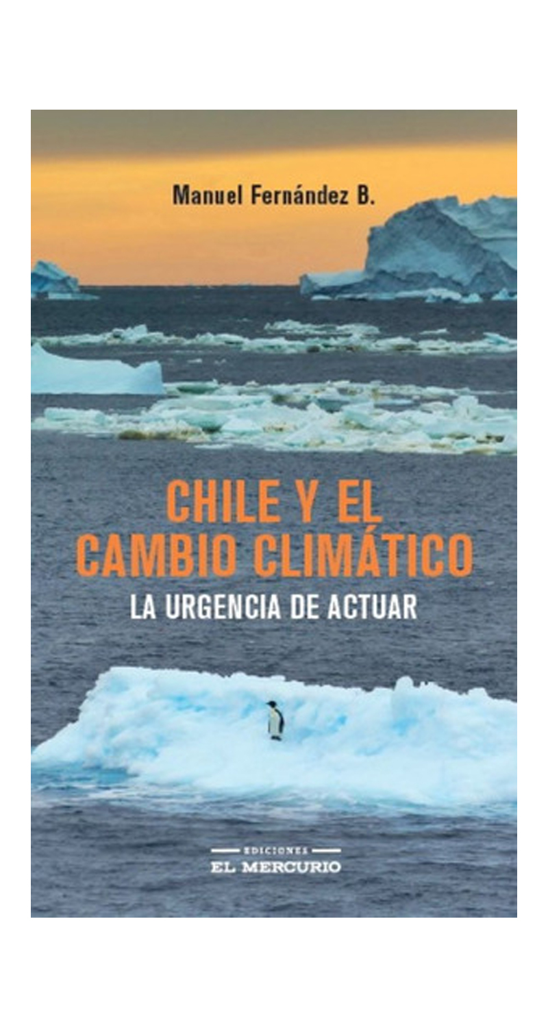 El Mercurio - Libro Chile Y El Cambio Climático. /642