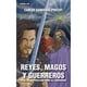 thumbnail image 1 of LIBRO Reyes, Magos Y Guerreros, 1 of 2