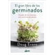 thumbnail image 1 of LIBRO El Gran Libro De Los Germinados - Sofia Chanfreau Amanda Chanfreau, 1 of 2