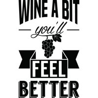 Rienda Libre Graphics - Decomural Wine A Bit Alcohol Kitchen Ws-46140