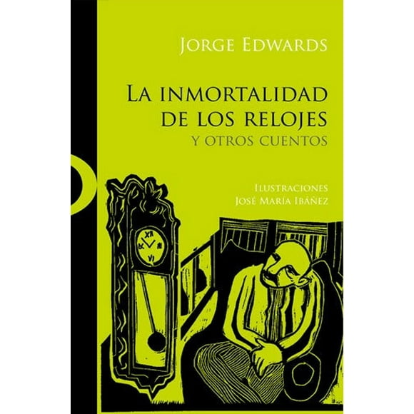 LA INMORTALIDAD DE LOS RELOJES Y OTROS CUENTOS. I