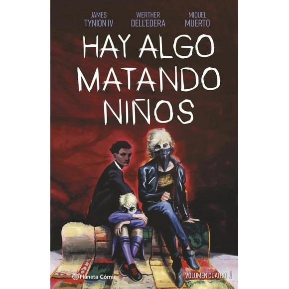 Comic Hay Algo Matando Niños Vol. 04 Planeta