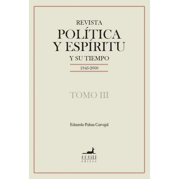 Libro Revista Politica Y Espiritu Y Su Tiempo (Tomos  Iii)