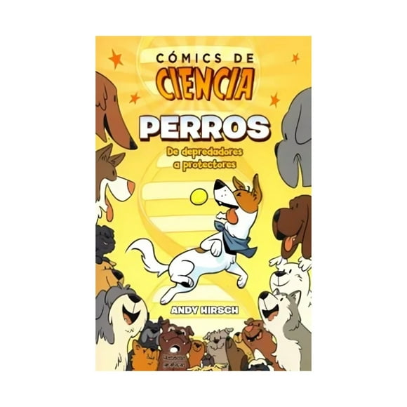 Libro Perros Comics De Ciencia Andy Hirsch