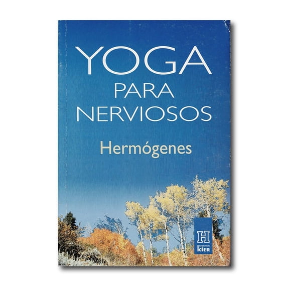 Yoga para nerviosos - Hermógenes