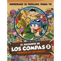 Martinez Roca - Libro El Escondite De Los Compas 2. Perdidos En Los Biomas