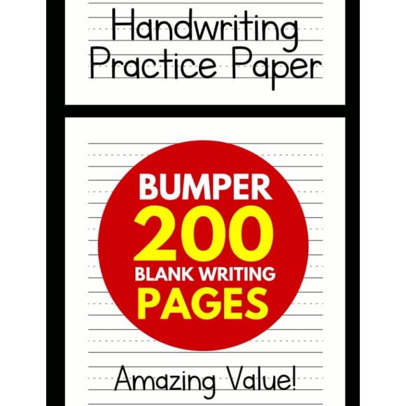 Handwriting Practice Paper for Kids: Bumper 200-Page Dotted Line Notebook (Handwriting Practice Paper Notebook / Blank Handwriting Practice Books For Kids)