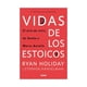 thumbnail image 1 of Libro Vidas De Los Estoicos Ryan Holiday, 1 of 2