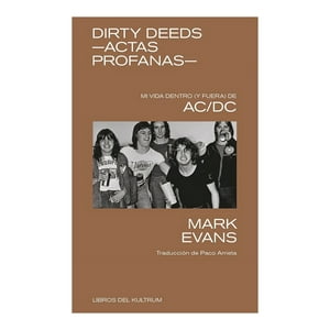 Kultrum - Libro Dirty Deeds. Actas Profanas - Evans Mark