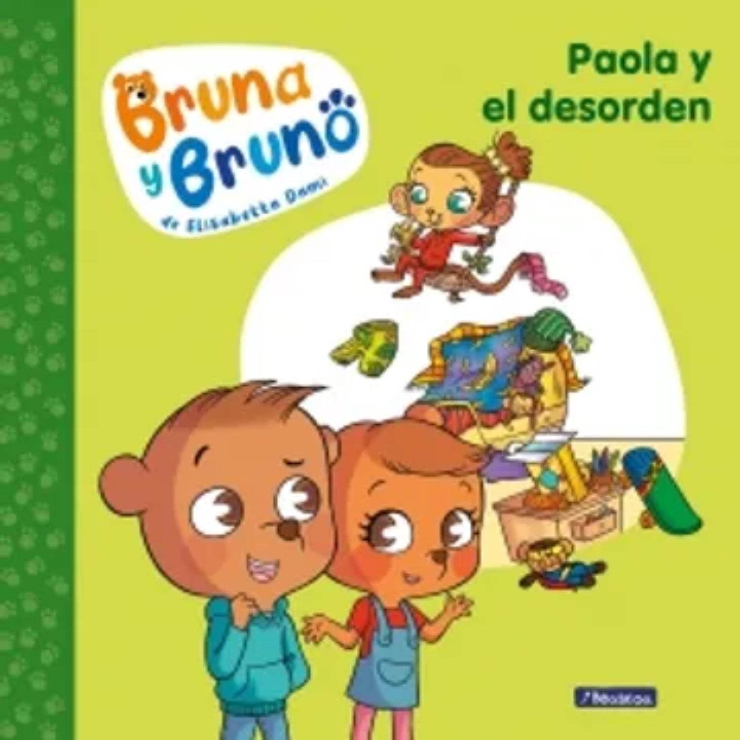 Beascoa - Libro Paola Y El Desorden (Bruna Y Bruno 2)