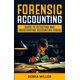 thumbnail image 1 of CONTABILIDAD FORENSE: GUÍA PARA DETECTAR E INVESTIGAR EL FRAUDE CONTABLE, 1 of 1