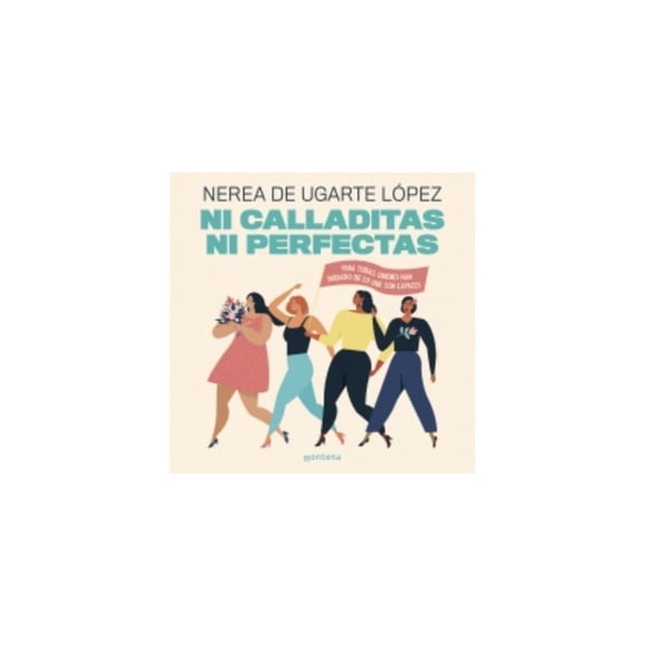LIBRO NI CALLADITAS NI PERFECTAS