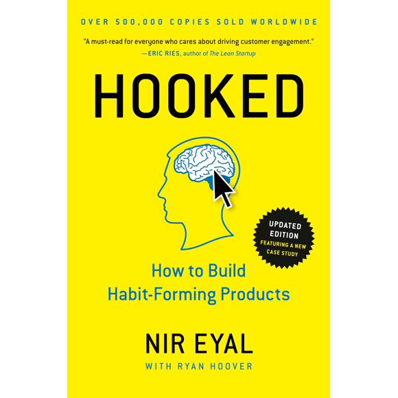 Hooked: Cómo crear productos que generan hábito