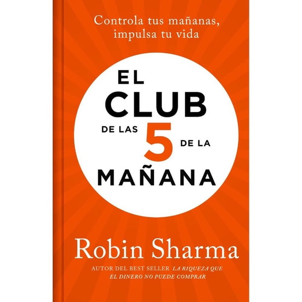 El Club de las 5 de la mañana. Ed limitada - Robin Sharma
