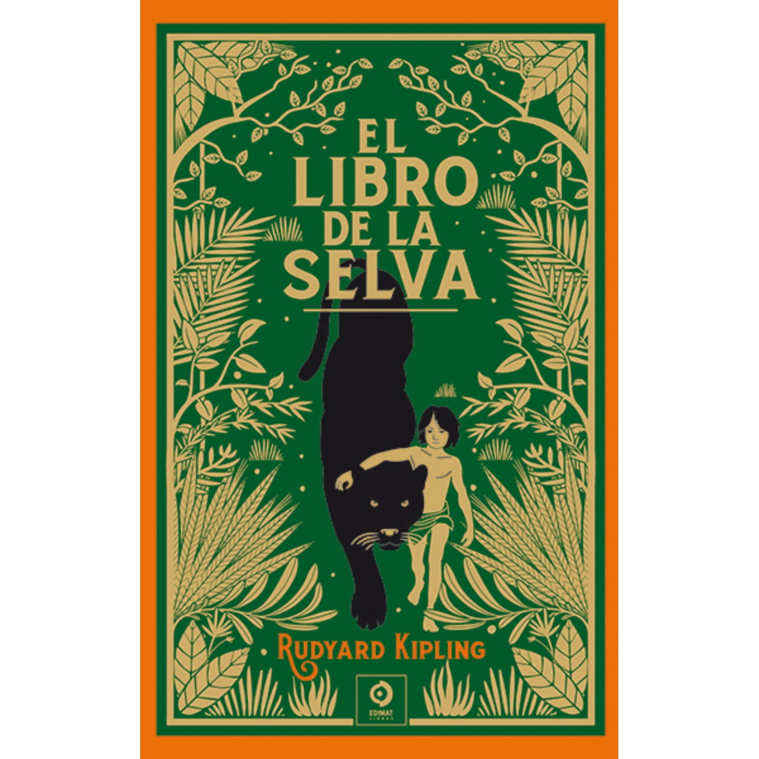 Edimat Libros - El Libro De La Selva (piel De Clásicos Extra)