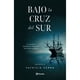 thumbnail image 1 of Bajo La Cruz Del Sur, 1 of 1