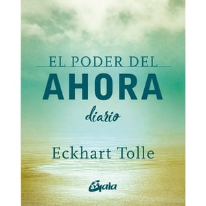 Gaia - Libro El Poder Del Ahora - Diario - Eckhart Tolle