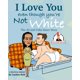 thumbnail image 1 of Libro publicado de forma independiente: Te amo aunque no seas blanco, 1 of 1