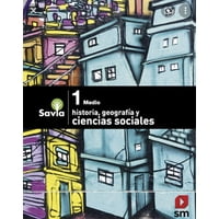 Ediciones Sm - Ciencias Sociales 1 Medio Savia