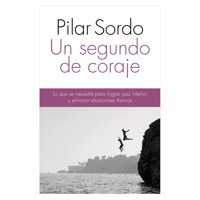 Planeta - Libro Un Segundo De Coraje