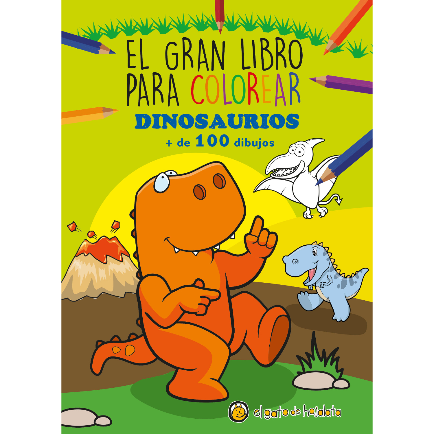 El Gato De Hojalata - El Gran Libro Para Colorear Dinosaurios