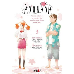 Manga Anohana 03 Ivrea Argentina
