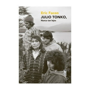 Lom - Libro Julio Tonko, Nunca Tan Lejos / 656