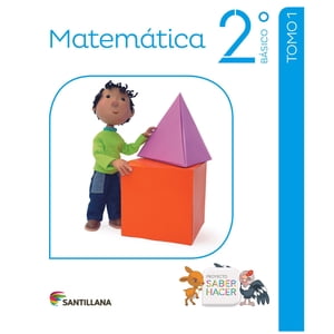 Santillana - Matemática 2 Básico Saber Hacer