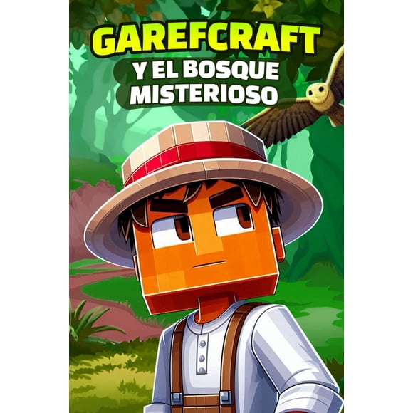 Garefcraft y el Bosque Misterioso (edición autoeditada)
