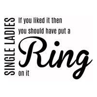 Rienda Libre Graphics - Decomural Single Ladies Beyonce Song Lyrics Ws-44039