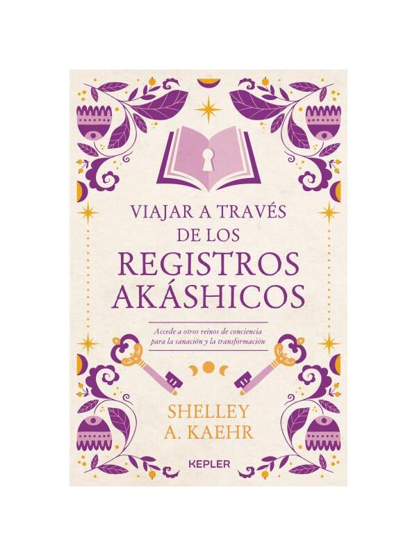 Kepler - Libro Viajar A Través De Los Registros Akáshicos Shelley