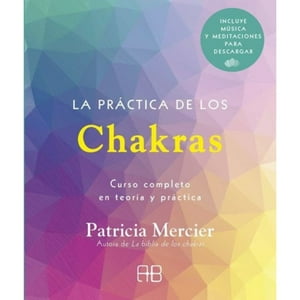 Arkano - Libro La Practica De Las Chakras - Patricia Mercier