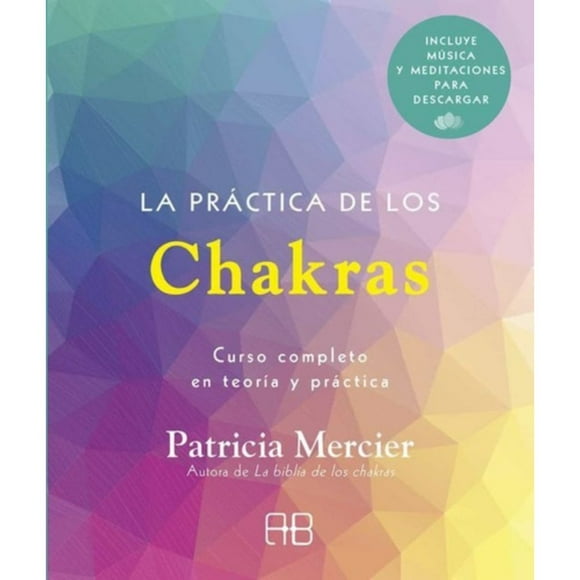 Libro La Practica De Las Chakras - Patricia Mercier