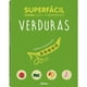 thumbnail image 1 of Superfácil - Verduras. Cocina Con 3 - 6 Ingredientes., 1 of 4