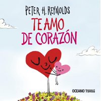 Océano - Libro Te Amo De Corazón - Peter H Reynolds