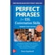 thumbnail image 1 of Libro McGraw-Hill Perfect Phrases: Habilidades de Conversación para ESL, 1 of 1