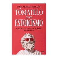 Rba - Libro Tomatelo Con Estoicismo 223