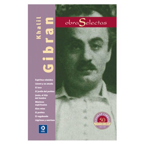 Edimat Libros - Libro Obras Selectas Khalil Gibran