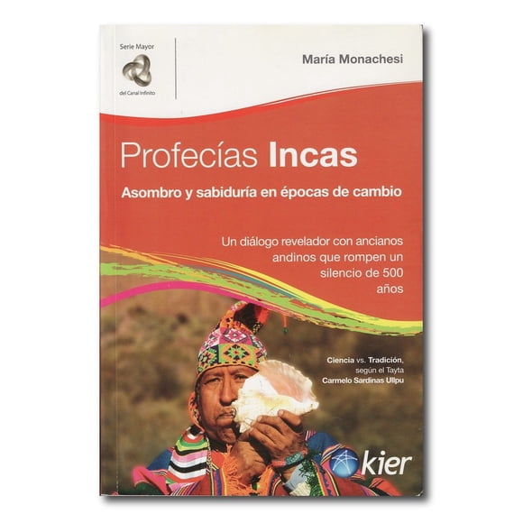Profecias incas - María Monachesi