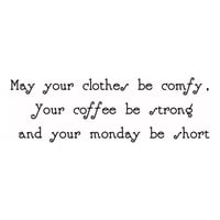 Rienda Libre Graphics - Decomural May Your Monday Be Short Funny Ws-43928