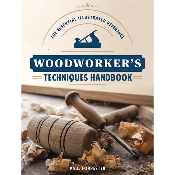 Manual de técnicas de carpintería de Woodworker's Techniques Handbook